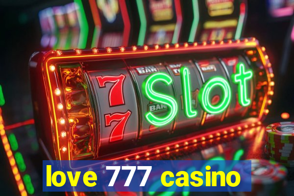 love 777 casino